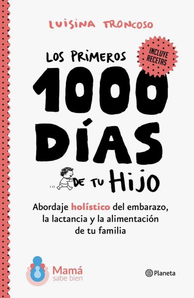 Los Primeros 1000 Días De Tu Hijo