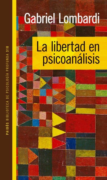 La Libertad En Psicoanálisis