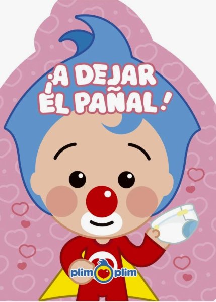 A Dejar El Pañal!