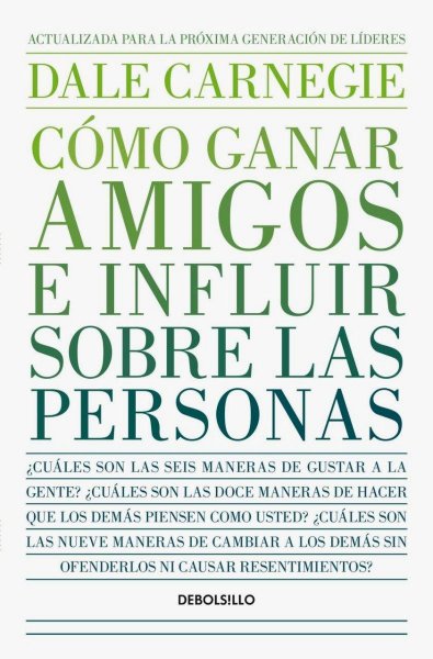 Cómo Ganar Amigos E Influir Sobre Las Personas