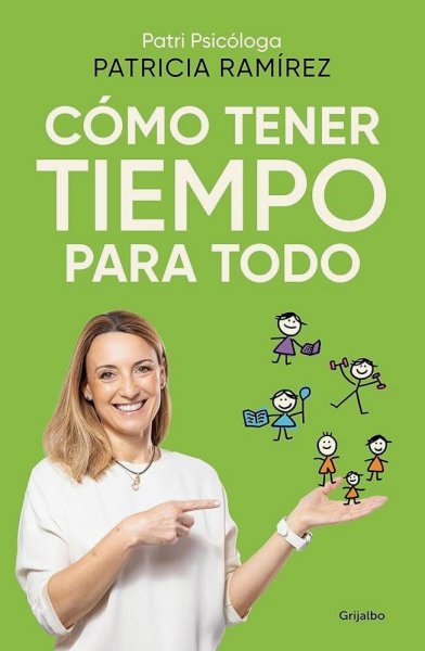 Cómo Tener Tiempo Para Todo