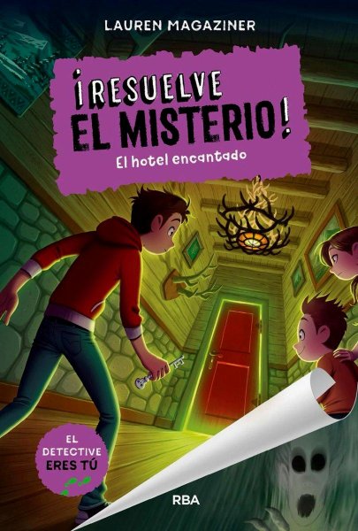 Resuelve El Misterio 3 - El Hotel Encantado