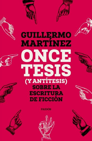 Once Tesis (y Antítesis) Sobre La Escritura De Ficción