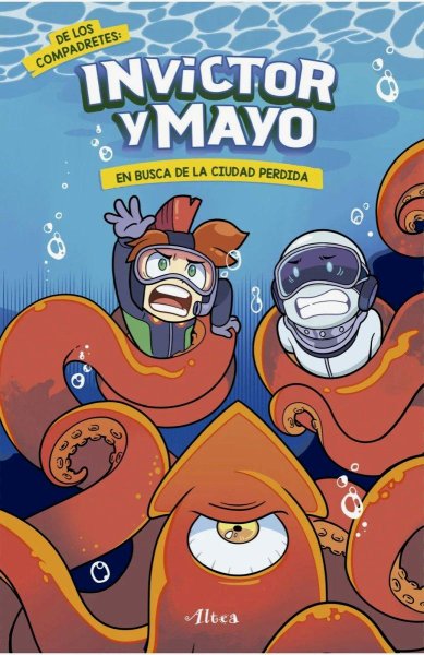 Invictor y Mayo 2 - En Busca De La Ciudad Perdida