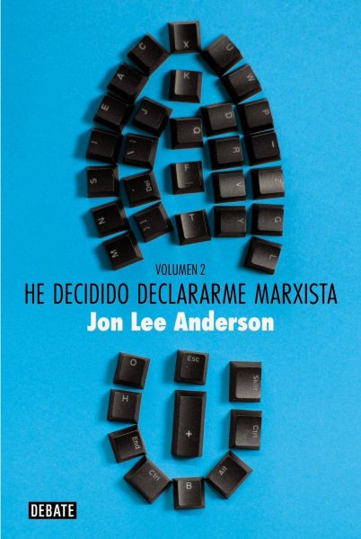 He Decidido Declararme Marxista - Libro 2