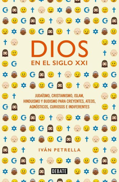 Dios En El Siglo Xxi