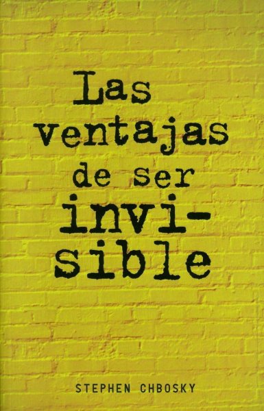 Las Ventajas De Ser Invisible