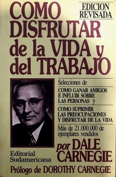 Cómo Disfrutar De La Vida y Del Trabajo