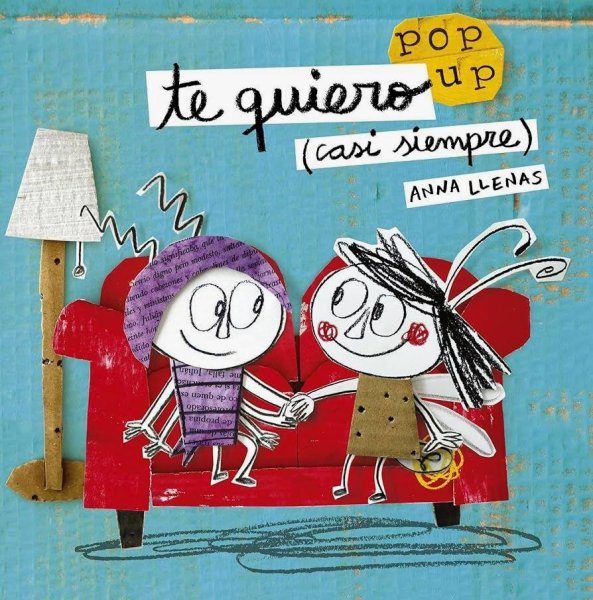 Te Quiero (casi Siempre): Un Libro Pop-Up