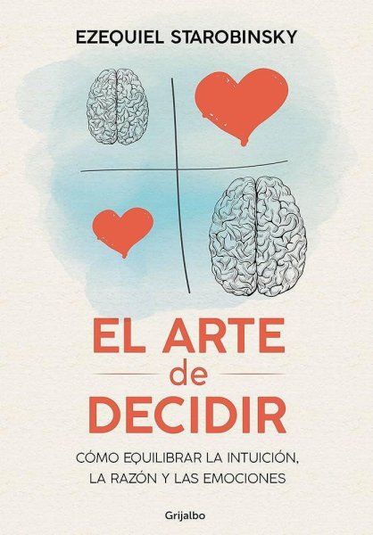 El Arte De Decidir