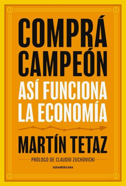 Comprá Campeón - Así Funciona La Economía